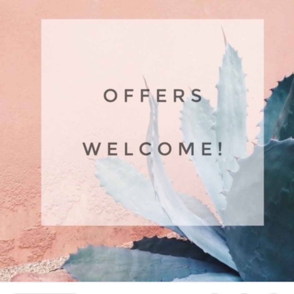 Offers welcome!